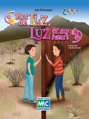 cover image of Flor de Liz, Luz of my heart